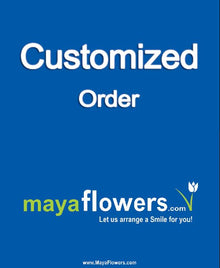  Customized Order flowers Mayaflowers 
